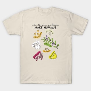 Make Hummus T-Shirt